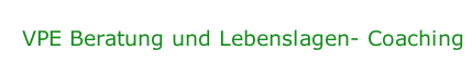 VPE Beratung und Lebenslagen- Coaching